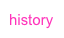 history